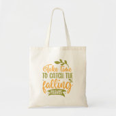 Tijd nemen om de vallende bladeren te vangen tote bag (Voorkant)