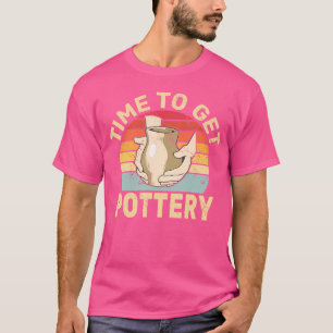 Tijd om aardewerk klei beeldhouwen keramisch aarde t-shirt