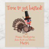 Tijd om Basted Funny Thanksgiving Turkije Gift te  Wijn Etiket (Enkel label)