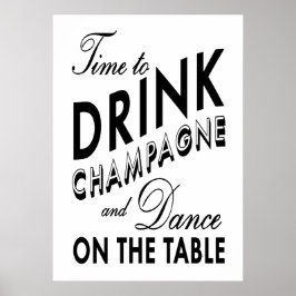 Tijd om Champagne Black & White Poster te Drinken