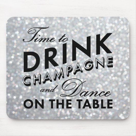 Tijd om Champagne Sparkly Silver Muismat te Drinke (Voorkant)