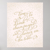 Tijd om champagne te drinken en op tafel te dansen poster (Voorkant)
