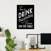 Tijd om champagne te drinken Zwarte Poster (Thuiskantoor)