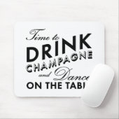 Tijd om Champagne White Muismat te Drinken (Met muis)