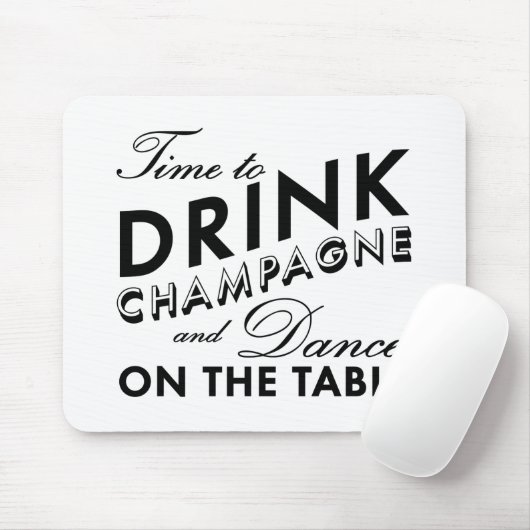 Tijd om Champagne White Muismat te Drinken (Met muis)