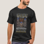 Tijd om de Meownorah Cat Menorah Ugly Chan aan te  T-shirt<br><div class="desc">Tijd om de Meownorah Cat Menorah Ugly Chanukah aan te steken.</div>