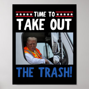 Tijd om de vuilnisbak Funny Trump Garbage Tru uit  Poster