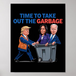 Tijd om de vuilnisbak te verwijderen Funny Garbage Poster