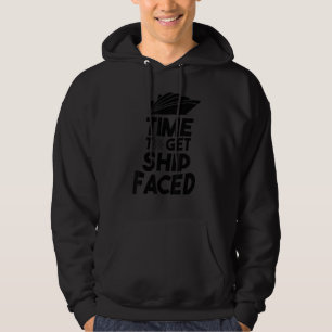 Tijd om een scheepsgezicht te krijgen Grappige zei Hoodie