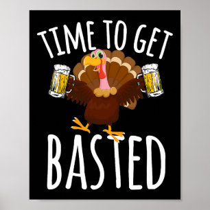 Tijd om grappig bier te krijgen Thanksgiving kalko Poster