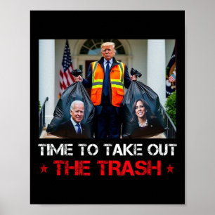 Tijd om het afval buiten te zetten Trump Vuilnisma Poster