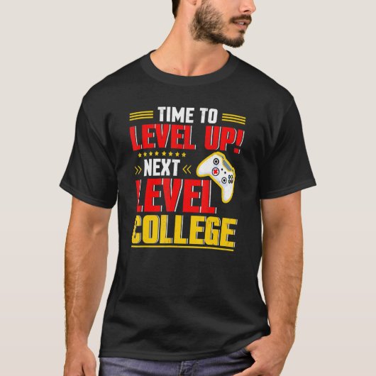 Tijd om het volgende college videospel op te waard t-shirt (Voorkant)