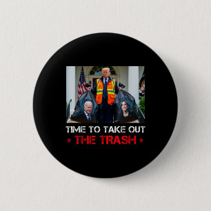 Tijd om het vuilnis Trump Garbage Man uit te schak Ronde Button 5,7 Cm