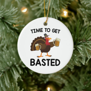 Tijd om ingesmeerd te worden Funny Beer Kalkoen Th Keramisch Ornament