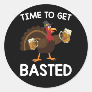 Tijd om ingesmeerd te worden Funny Beer Kalkoen Th Ronde Sticker