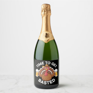 Tijd om ingesmeerd te worden Funny bier Thanksgivi Sparkling Wijnetiket
