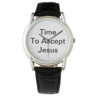 Tijd om Jezus te aanvaarden Horloge