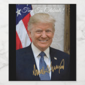 TIJD OM MET PRES TE CELEBRATEN. TRUMP! WIJN ETIKET (Enkel label)