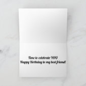 TIJD OM MIJN BESTE VRIEND'S BIRTHDAY TE CELEBRATEN KAART (Binnen)