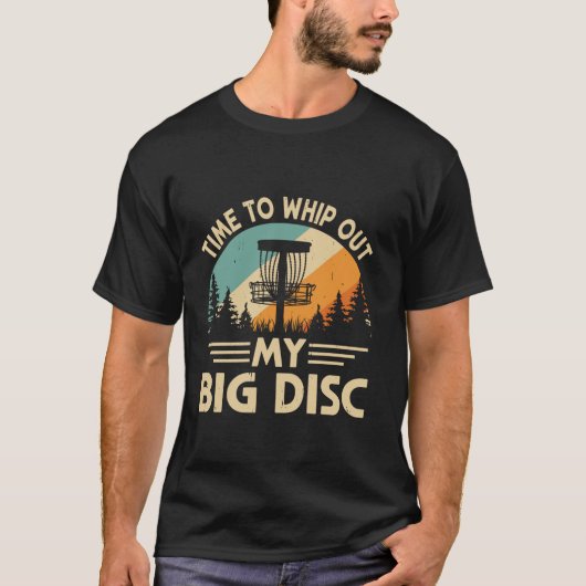 Tijd om mijn Big Disk Golfdisc Mannen uit te schak T-shirt (Voorkant)