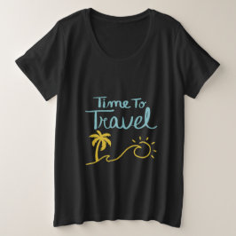 Tijd om naar het strand te reizen grote maat t-shirt