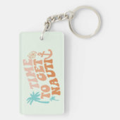 Tijd om Nauti te krijgen Sleutelhanger (achterkant)