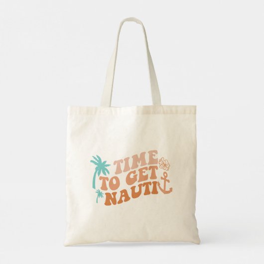 Tijd om Nauti te krijgen Tote Bag (Achterkant)