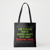 Tijd om over te stappen van mijn dagelijkse angst  tote bag (Voorkant)