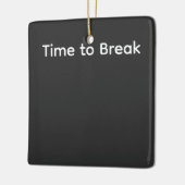 Tijd om te Breken – Concept Geïnspireerd door Pris Keramisch Ornament (Links)