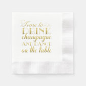 Tijd om te Drinken Champagne Quote Gold Wedding Servetten (Voorkant)