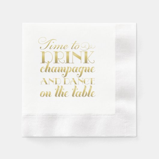 Tijd om te Drinken Champagne Quote Gold Wedding Servetten (Voorkant)