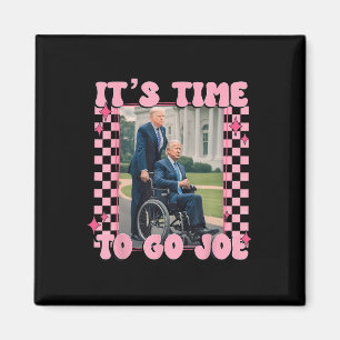 Tijd om te gaan Joe Grappig Trump 2024 Magneet