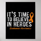 Tijd om te geloven in helden kanker leukemie poster (Voorkant)