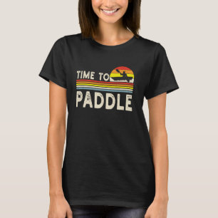 Tijd om te peddelen Retro Funny Paddling Paddleboa T-shirt