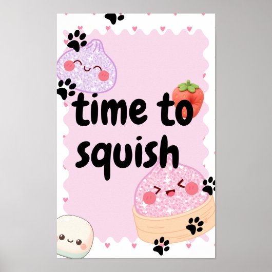 Tijd om te pletten! Poster met knuffelbare dumplin (Voorkant)