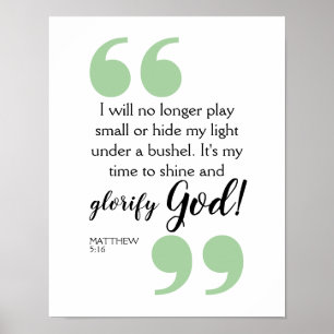 TIJD OM TE SCHIJNEN Positieve Christelijke Affirma Poster