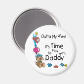 Tijd om te spelen met Daddy2 Magneet (Voorkant / Achterkant)