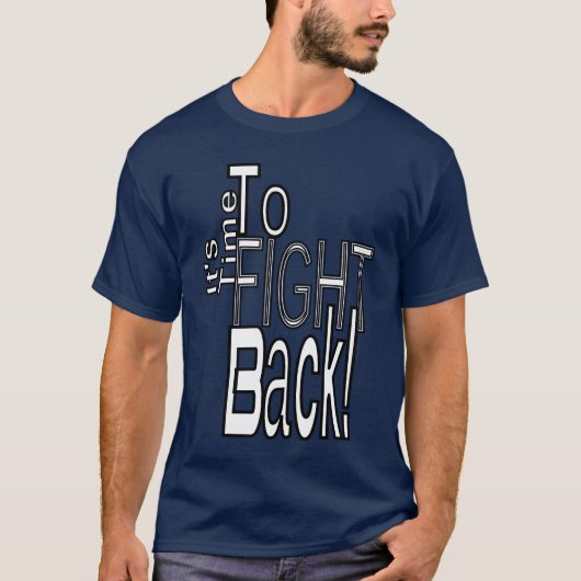 Tijd om terug te vechten t-shirt (Voorkant)