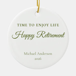 Tijd om van het leven te genieten Pensioen Cadeau Keramisch Ornament