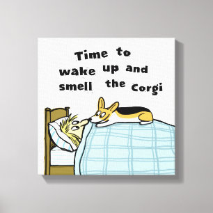 Tijd om wakker te worden en de Corgi te ruiken Canvas Afdruk