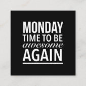 Tijd om weer grappig te zijn Maandag citeert wit. Vierkante Visitekaartje (Voorkant)