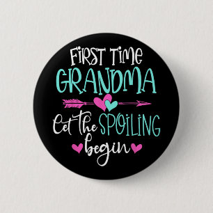 Tijd Oma Laat De Verwennen Beginnen Nieuwe Moeders Ronde Button 5,7 Cm