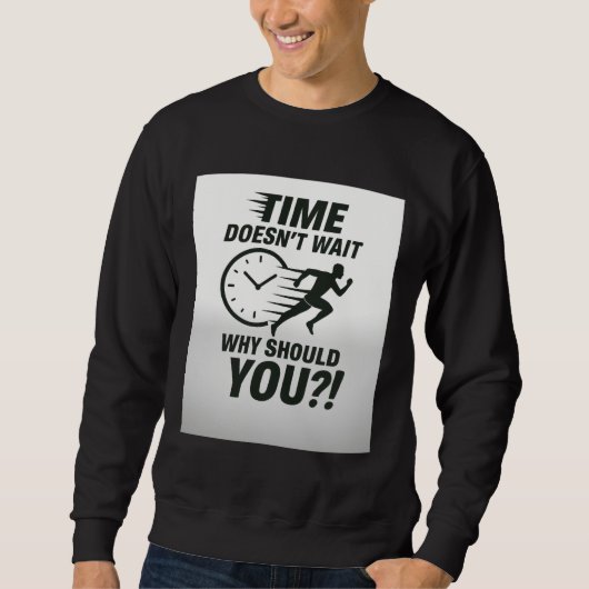 Tijd Staat Niet Stil – Motiverend Hardloop T-Shirt (Voorkant)
