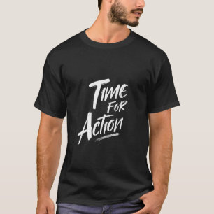 Tijd voor actie Motiverend penseel lettertype T-shirt