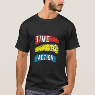 Tijd voor actie t Shirt