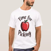  tijd voor Apple Picking voor herfstdagen T-shirt (Voorkant)