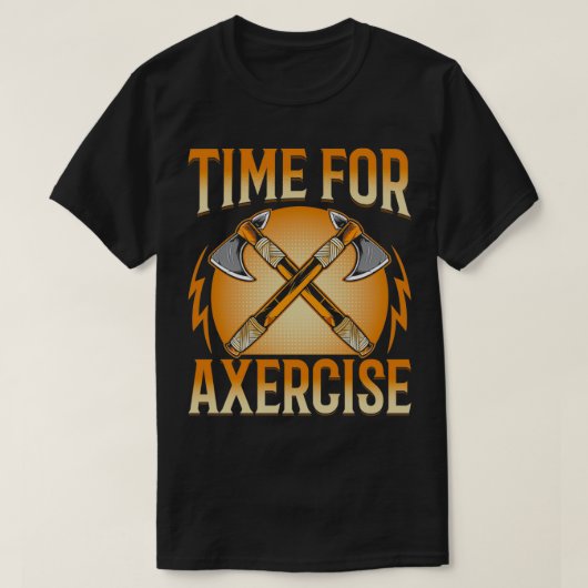 Tijd voor Axercise Funny Ax Thrower Throwing Ax Lo T-shirt (Design voorkant)
