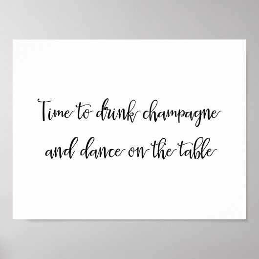 "Tijd voor drink champagne" Bachelorette Sign Poster (Voorkant)