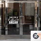 Tijd voor een koffiepauze Winkeldecor Raamsticker (Kantoordeur)