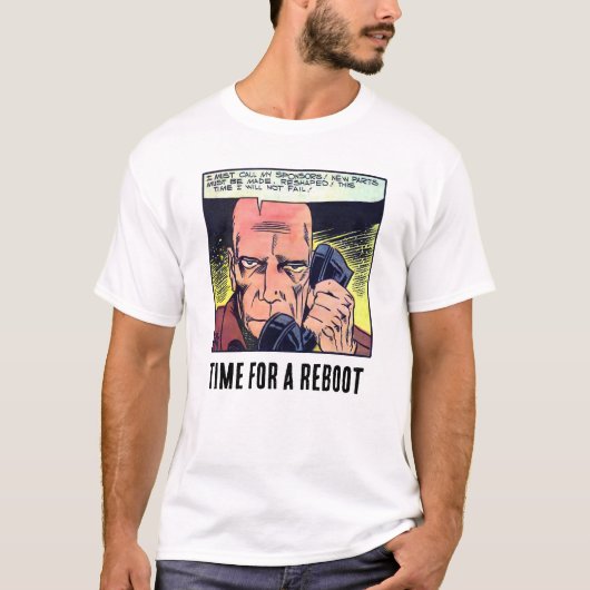 Tijd voor een Reboot - Classic Comic Call to Actio T-shirt (Voorkant)